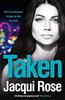 Taken by Jacqui Rose Paperback Book 9781847563224