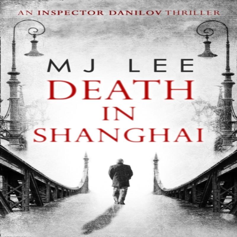 Death In Shanghai by M J Lee Paperback Book 9780263927733