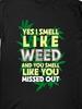 Funny 'Yes, I Smell Like Weed' Men'S Cotton T-Shirt - Comfortable Round Neck