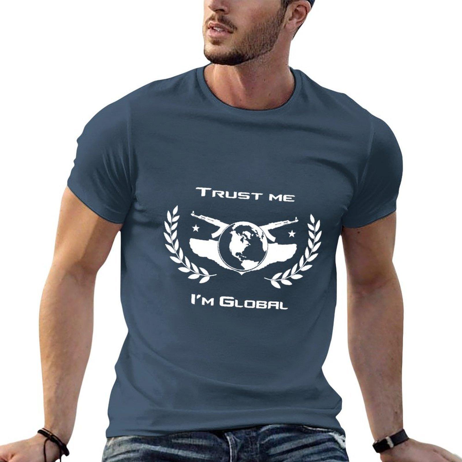 Trust me Im Global TShirt t shirts for man cotton t shirts cotton 100 TShirt S