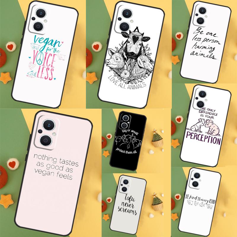 Vegan Inspiration Case For OPPO Reno 11F 4Z 5Z 8T 10 Pro 4 6 7 8 5 Lite OPPO Find X6 Pro X2 X3 X5 Lite Cover