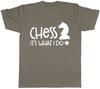 Chess Its What I Do Unisexs Unisexs Ladies TShirt