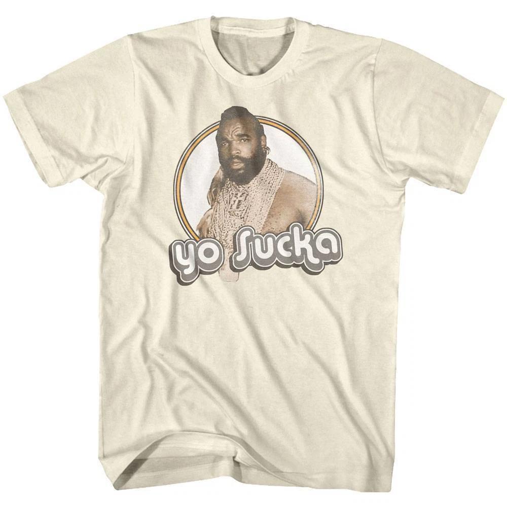 

Mr T Yo Sucka Men s T Shirt L