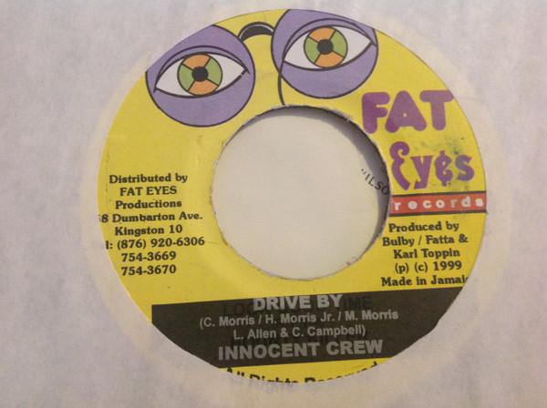7inch Record INNOCENT CREW / JAH BRILLIANT - Drive By / Bun Hog Shop NONE Fat Eyes Record 1999 Jamaica Reggae, Ska & Dub Used