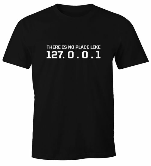Computer There is no Place Like 127.0.0.1 Home Theme Geek Nerd Men's T-Shirt