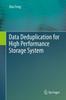 The Data Deduplication for High Performance Storage System Book