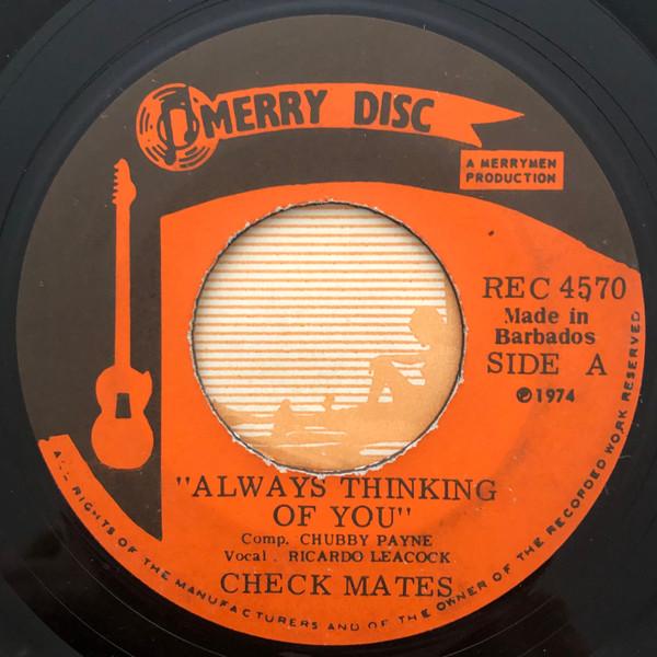 

7-дюймовая пластинка CHECKMATES Always Thinking Of You REC4570 Merry Disc 1974 Барбадос Регги Ска Даб Б/у