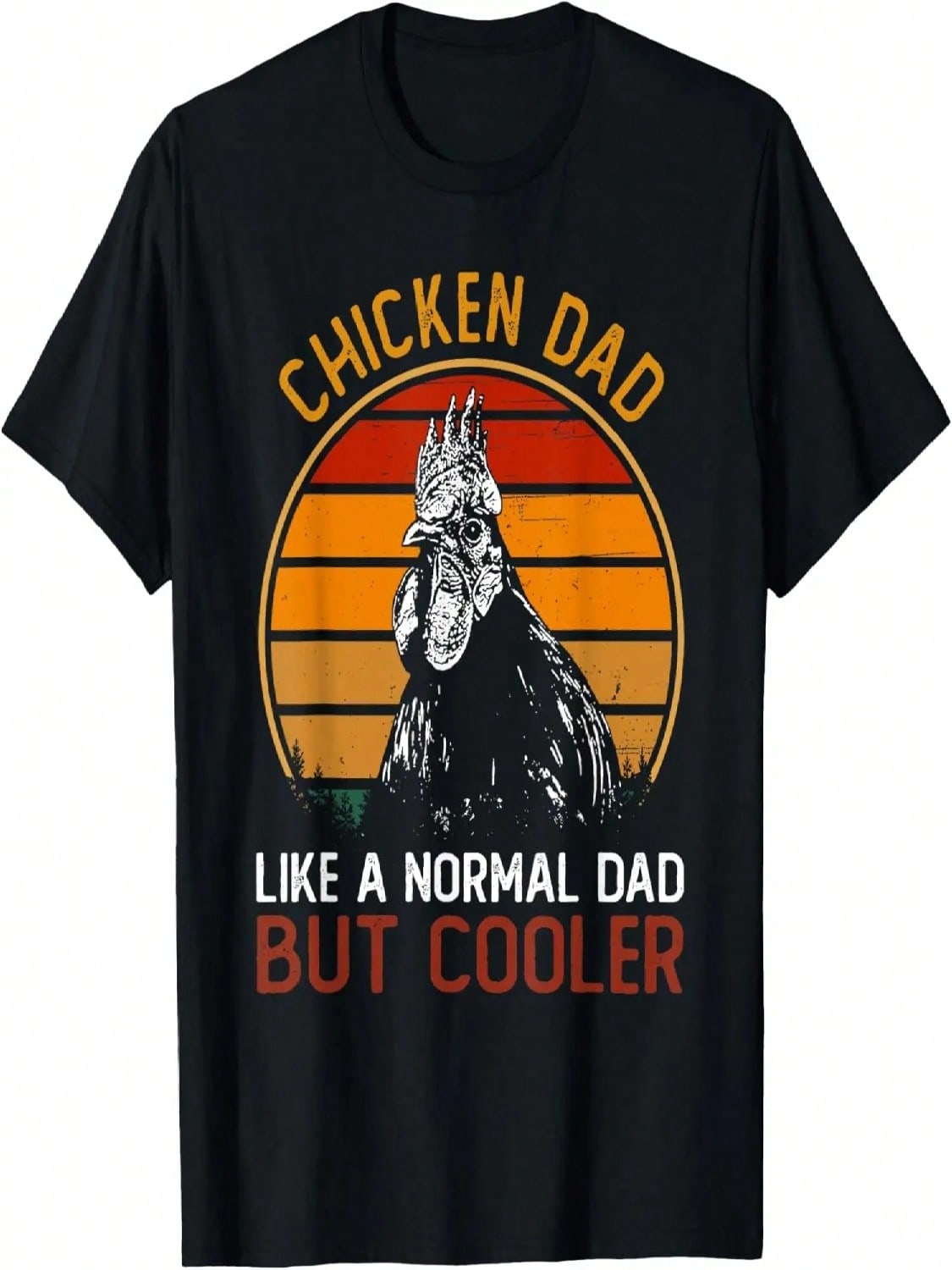 unisex Chicken Dad Like A Normal Dad But Cooler T-Shirt S
