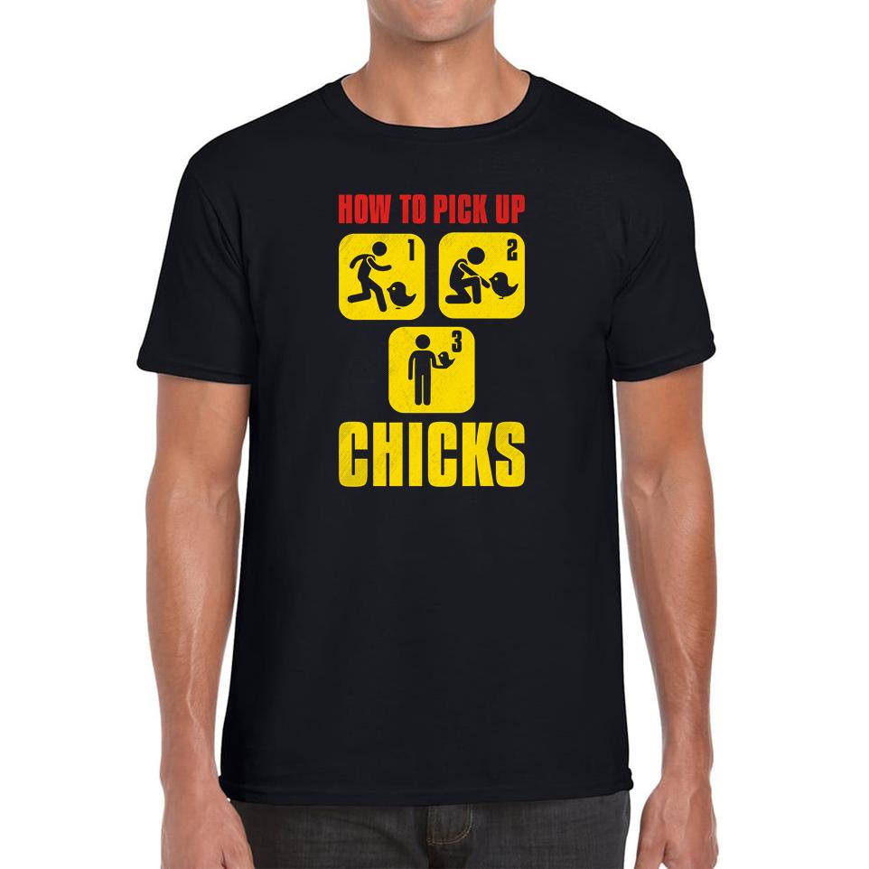 

How To Pickup The Chicks Funny Unisex Mens T Shirt Womens Tops Tees M