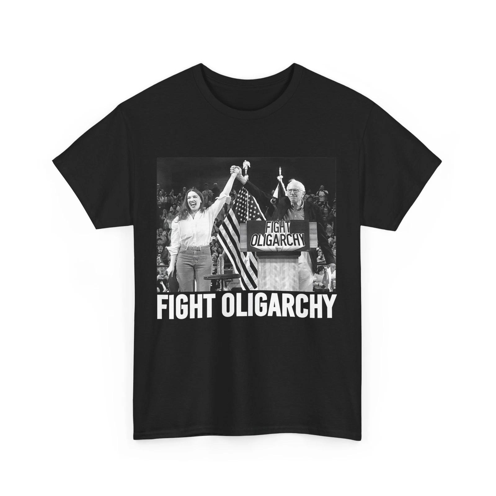 Anti-Trump Shirt, Fight Oligarchy Bernie Sanders And AOC Freedom US Shirt 2XL