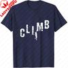Climb Rock Climbing Mountain Adventure Outdoor Sport Men T Shirt Cotton Short Sleeve Tees Casual Fashion Summer Tops