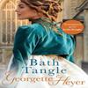 Bath Tangle by Georgette Heyer Paperback Book 9780099468097
