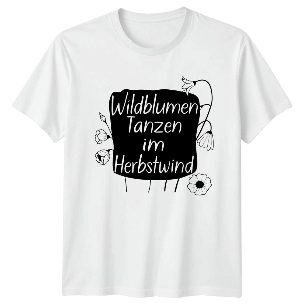 WildbluUnisex Tanzen Im Herbstwind Unisexs TShirt GerUnisex Wildflowers Gift For Her S
