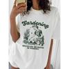 Trädgårdsarbete För Att Mord Är Fel Dam T-shirt Kawaii Tryck T-shirt Estetisk Skjorta Harajuku Streetwear Kläder Egirl