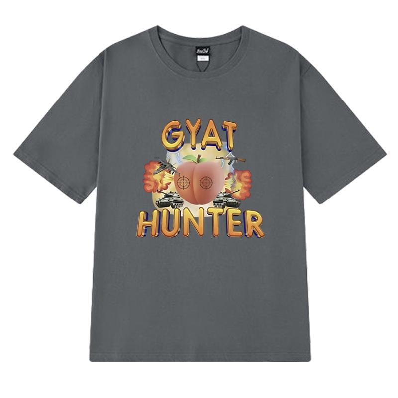 Hot Sale New in Gyat Hunter Fun Meme T shirts Unisex Fashion Y2k short sleeve T-shirt Summer Men Women 100% Cotton clothing Tops