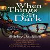 When Things Get Dark by Paul Tremblay Hardback Book 9781789097153
