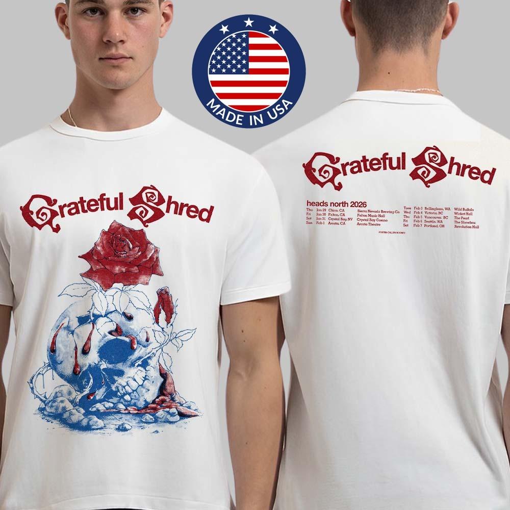 Grateful Shred Heads North 2026 Tour TShirt North America Dates Two Sided Tee Unisex T-Shirt M