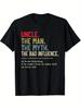 Uncle The Man The Myth The Bad Influence He Knows Everything TShirt 100 Cotton Round neckTshirt Tshirt Print Regular Style