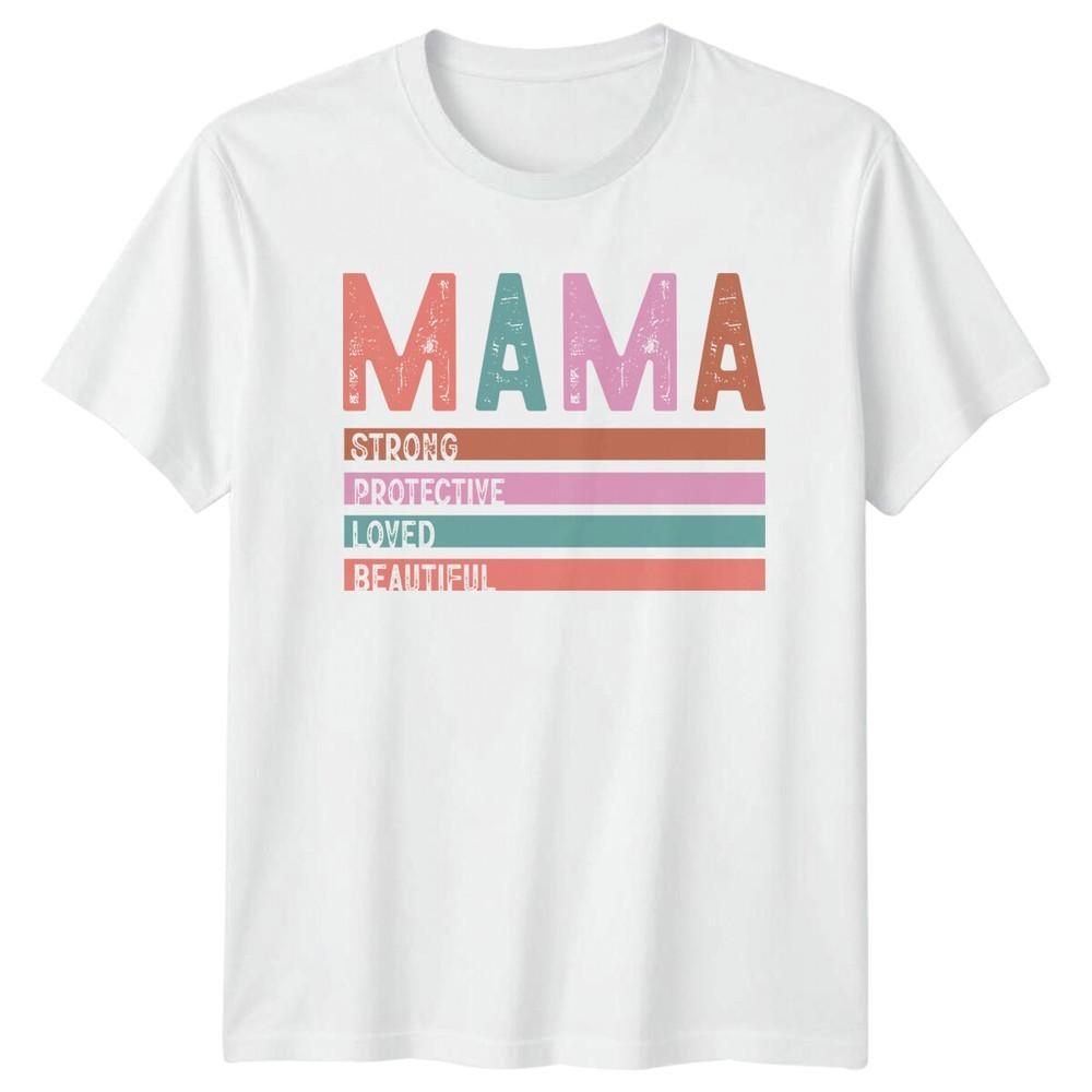 Mama Strong Protective Loved Beautiful TShirt Mothers Day Gift S
