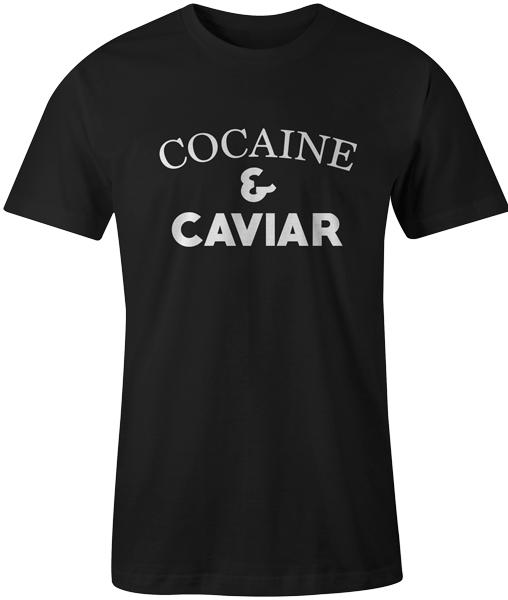 

Cocaine and Caviar Mens T Shirt Swag Hipster Castles Crooks Yolo Dope Tumblr 4XL