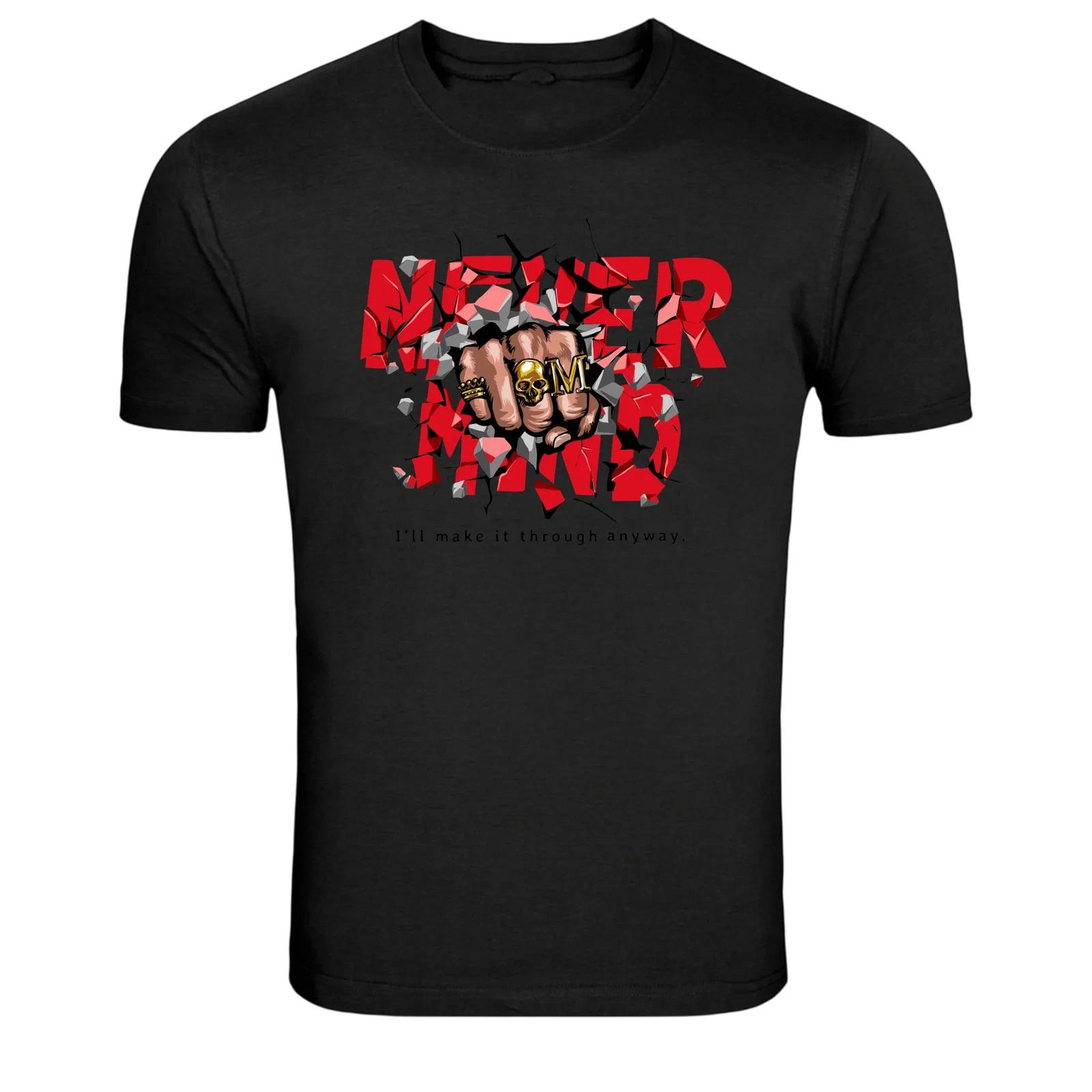 Never Mind I ll Make It Through Anyway Graphic T-Shirt XXL