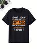 Creative Slogan Print Tshirt Unisexs Casual Street Style Slightly Stretch Round Neck Tee Shirt For Summer Fall