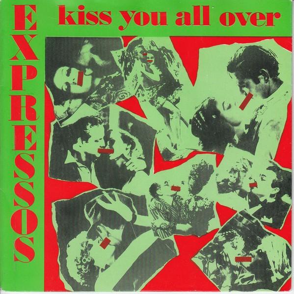 

7inch Record EXPRESSOS - Kiss You All Over K18736 WEA 1981 UK Rock Used