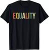 Equality Tee Civil Rights Social Justice BLM Gift T-Shirt S-3XL