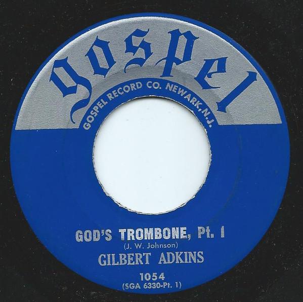 

7inch Record GILBERT ADKINS - God s Trombone Pt 1 SGA6330 Gospel Record C US Soul/Funk Used