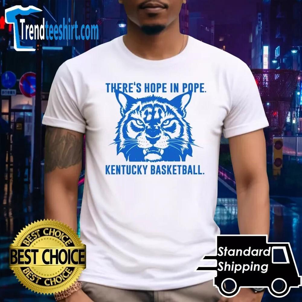 There Is Hope In Pope Wildcats Basketball Kentucky Shirt Unisex T-Shirt S