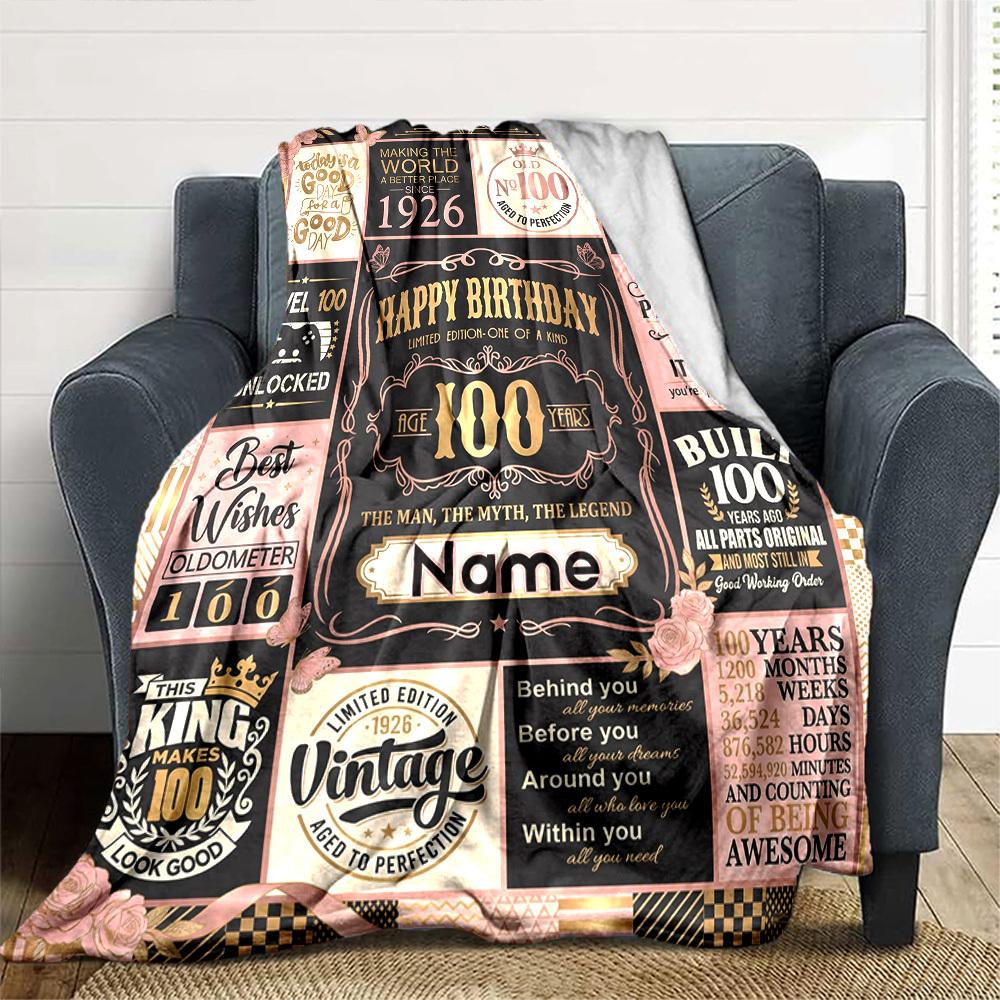 100Th Birthday Celebration Customize Your Name Blanket Soft And Comfortable It'S The Perfect Gift For Family Friends Or Loved Ones Suitable For All