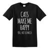 Cats Make Me Happy | FUNNY | NOVELTY | JOKE | MEN'S T-SHIRT TEE TOP