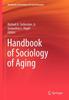 The Handbook of Sociology of Aging Book