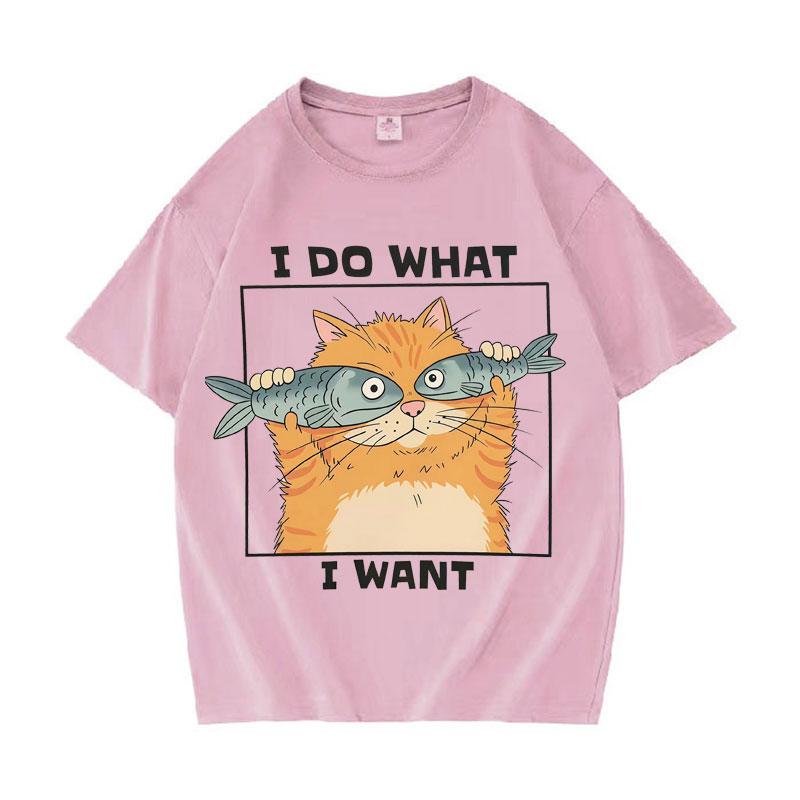 Funny Cat Holding Fish I Do What I Want Print Women Cotton Teenagers Short Sleeve Tee Shirt Summer Daily Street Casual Loose Tee