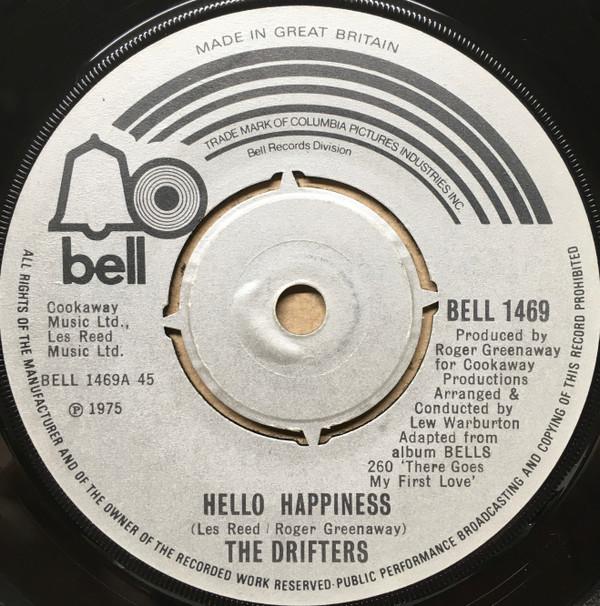

7inch Record DRIFTERS - Hello Happiness BELL1469 Bell Records 1976 UK Soul/Funk Used