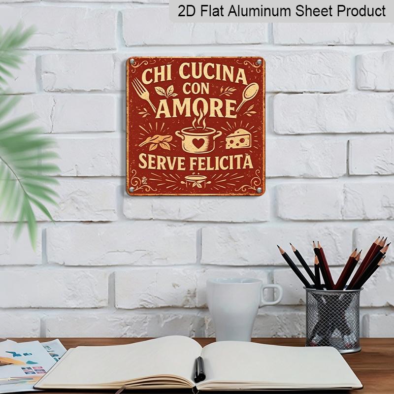 2D Flat, 1pc Italian Retro Metal Sign- Country Wall Art with Who Cooks with Love Will Be Happy- Frameless Home Decoration Kitchen, Garden, Cafe, Bar