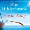 Swan Song by Elin Hilderbrand Paperback Book 9781399710060