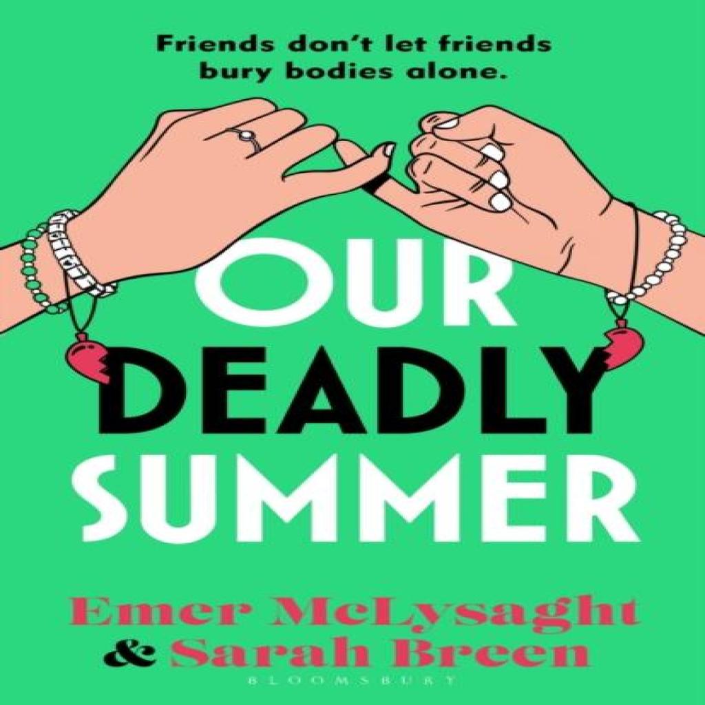 Our Deadly Summer by Sarah Breen Hardback Book 9781526692153