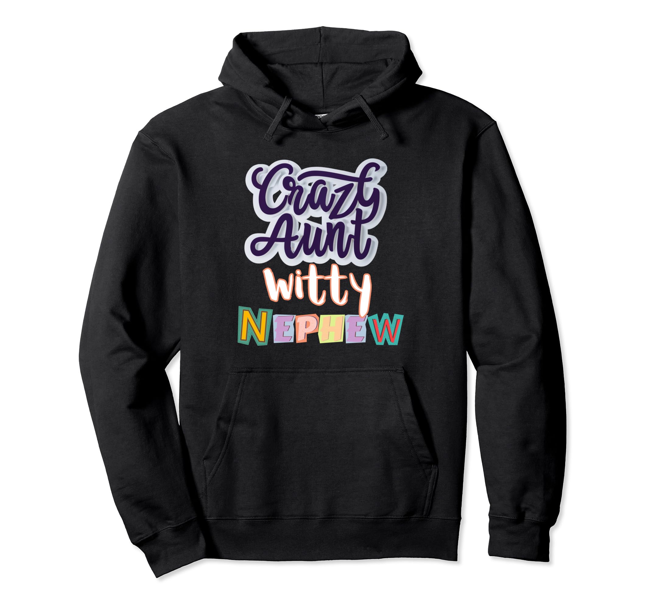 

Witty Nephew, Crazy Aunt Duo Hoodie