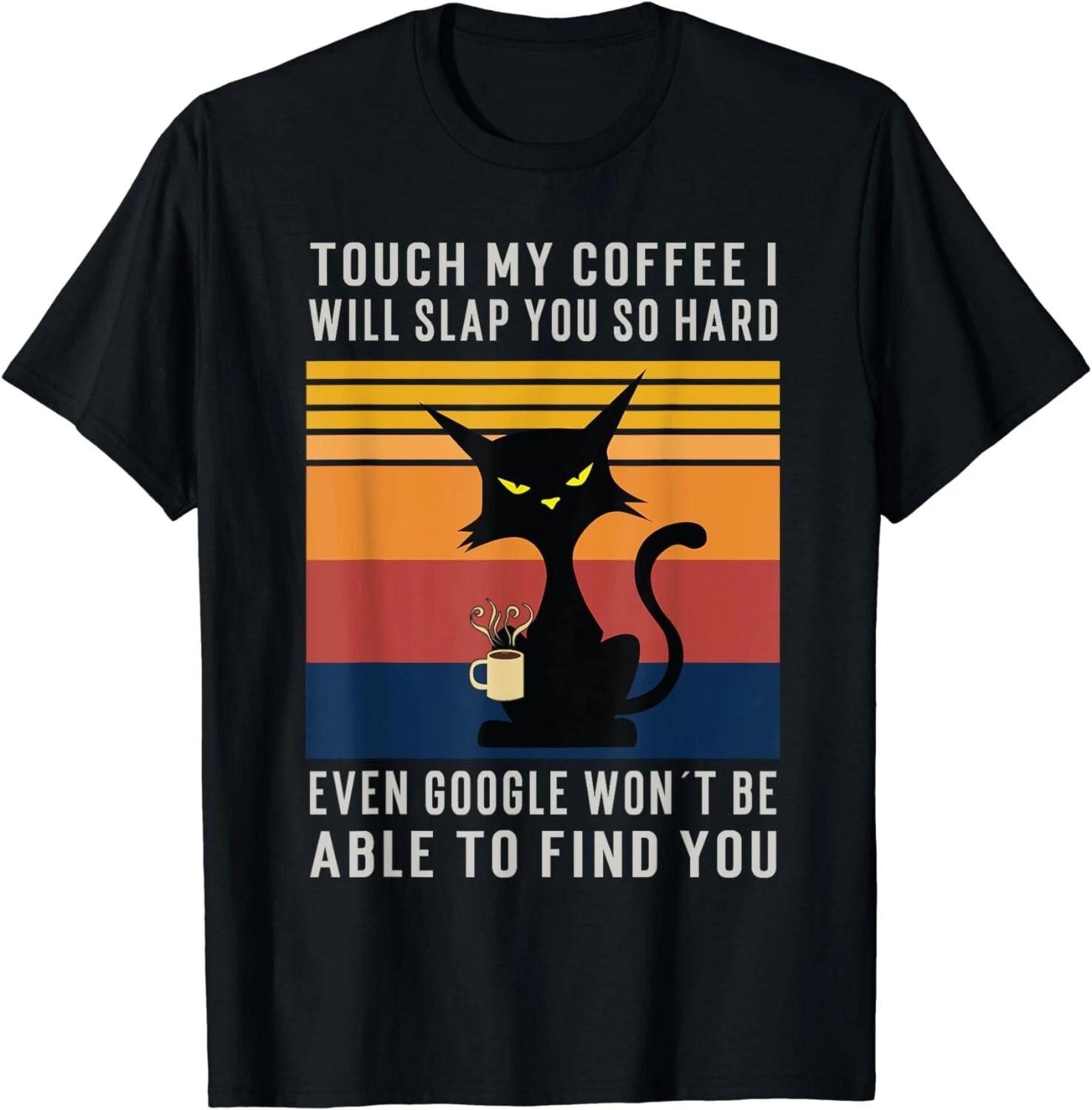 Funny Coffee Cat Google Saying Warning Gift T-Shirt S