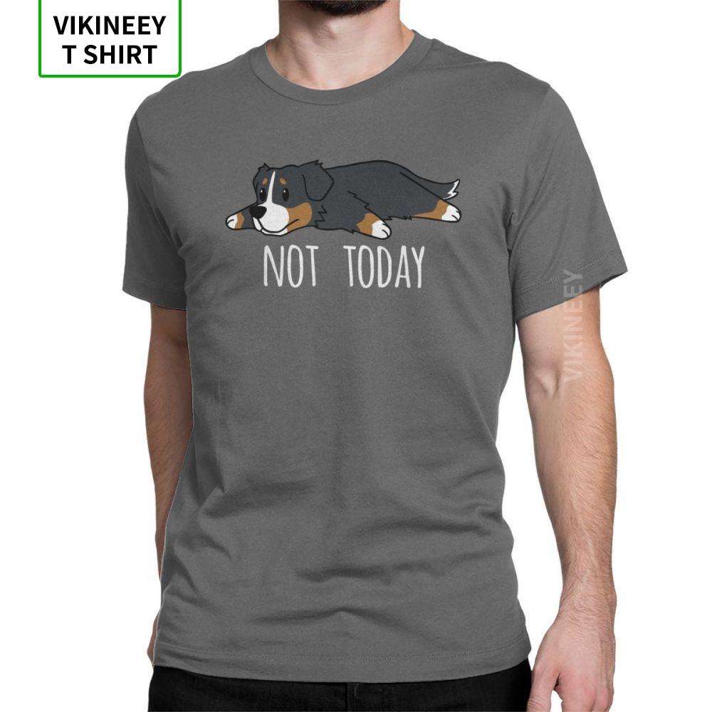 Unisexs Funny Not Today Bernese Mountain Dog Tshirts Vintage Crewneck Short Sleeve Clothes 100 Cotton Tees Original T Shirt