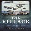 Village The by Philip Duke Paperback Book 9781785359101