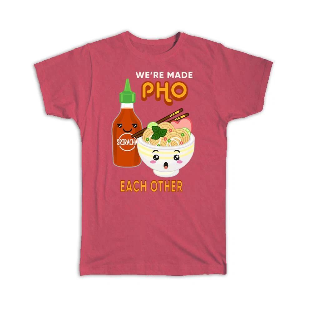 Gift T-Shirt : For Pho Soup Lover Vietnam Vietnamese Food Thai Asian Friendship 4XL