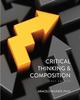 The Critical Thinking and Composition Book