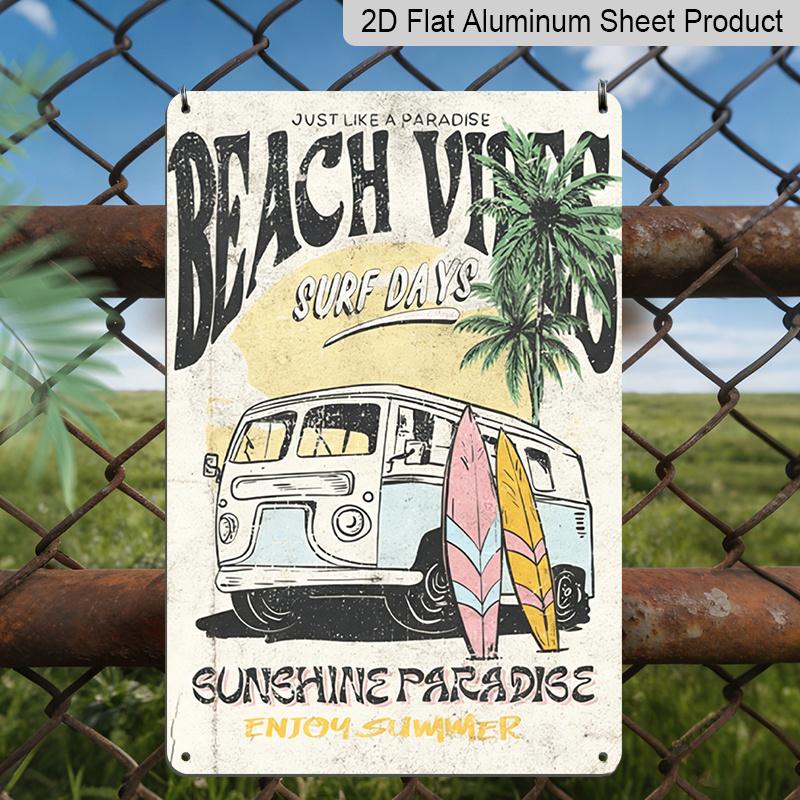 

2D Flat, Retro Beach Vibes 8x12 Aluminum Wall Art - Vintage Surf Van & Palm Tree Design, Durable Metal Sign - Ideal for Home, Garden, Bar, Cafe 20*30cm