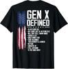 Gen X Defined Funny Retro Vintage Generation X (ON Back) T-Shirt