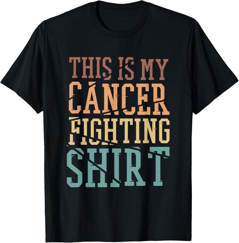 My Cancer Fighting Shirt Cancer Chemo Awareness Cool Unisex T-Shirt S разноцветный