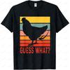 T-shirt Homme Drôle Poule Derrière Devine Quoi Humoristique et Satirique pour l'Été Haut Rétro Vintage Cadeau Poule T-shirt Unisexe