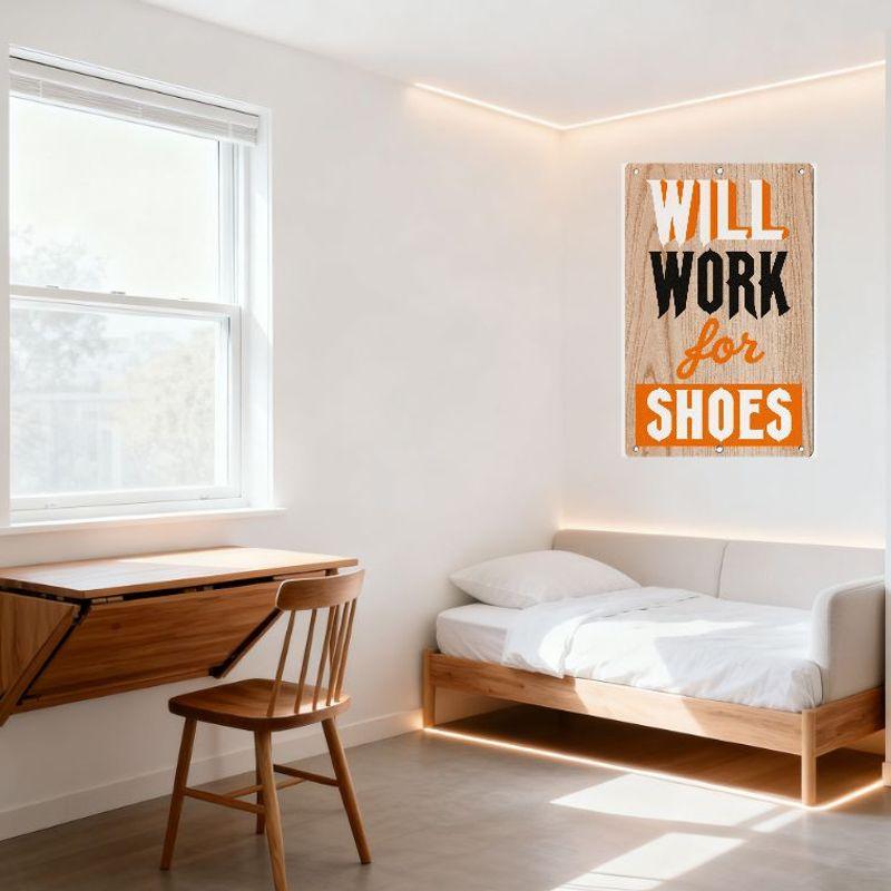 WILL WORK FOR SHOES Wooden Sign with Metal Screws - Humorous Motivational Wall Decor for Home Office Man Cave Bar Café