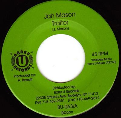 Disque 7 pouces JAH MASON - Traitor BU063 Barry U Records 2001 US Reggae, Ska & Dub Occasion